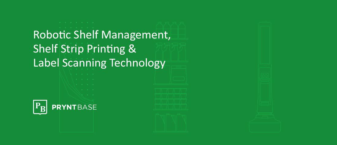 Robotic Shelf Management, Robotic Inventory Management, Shelf Strip Printing & Label Scanning