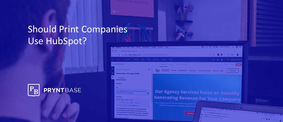 Is HubSpot Good for Print Companies?
