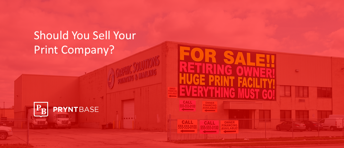 Should I Sell My Print Company? Identifying the Root Cause and Choosing the Right Path