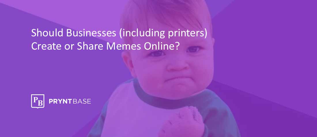 Should Your Company Create Memes or Use Memes?